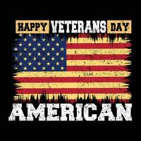 glücklich Veteranen Tag amerikanisch Design, Veteranen Tag amerikanisch Flagge Design t Hemd vektor