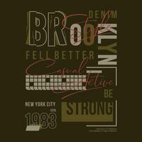 Brooklyn Beschriftung Typografie Vektor, abstrakt Grafik, Illustration, zum drucken t Hemd vektor