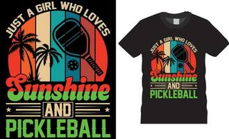 bara en flicka vem förälskelser solsken och pickleball, ättikslag boll t-shirt design vektor mall