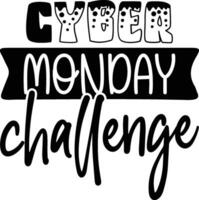 Cyber Montag Herausforderung vektor