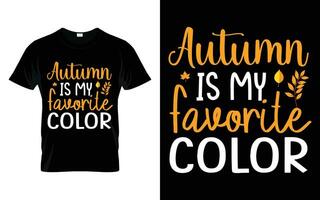 Herbst ist meine Liebling Farbe glücklich das Erntedankfest fallen Jahreszeit T-Shirt vektor