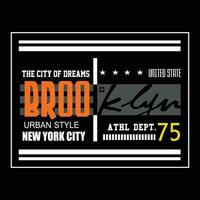 Neu York Stadt ,brooklyn Tee Grafik Typografie zum drucken t Hemd Illustration Vektor Kunst