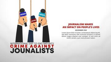 International Tag zu Ende Straflosigkeit Verbrechen gegen Journalisten Hintergrund mit Verbrechen gegen Journalisten Illustration vektor
