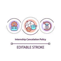 Symbol für das Konzept der Stornierungsrichtlinie für Praktika vektor