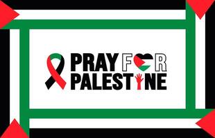 beten zum Palästina Typografie Konzept Hintergrund Design Vorlage mit Palästina National Flagge. vektor
