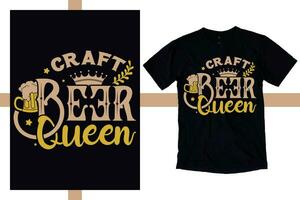 hantverk öl drottning t skjorta design öl hantverk skjorta. crafting Skål vektor illustration av pub emblem för unik öl etiketter och bar grafik