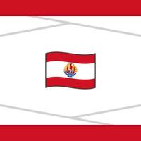 Französisch Polynesien Flagge abstrakt Hintergrund Design Vorlage. Französisch Polynesien Unabhängigkeit Tag Banner Sozial Medien Post. Französisch Polynesien Vektor