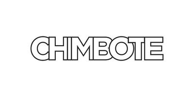 chimbote i de peru emblem. de design funktioner en geometrisk stil, vektor illustration med djärv typografi i en modern font. de grafisk slogan text.