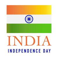 indisch Unabhängigkeit Tag Karte mit National Flagge vektor
