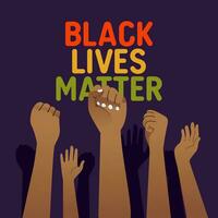 schwarz Leben Angelegenheit Kampagne Poster Banner mit Hände oben Unterstützung schwarz Menschen zu dazugewinnen gleich Rechte, Mensch Einheit von anders Rennen, halt Rassismus vektor