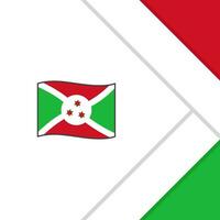 Burundi Flagge abstrakt Hintergrund Design Vorlage. Burundi Unabhängigkeit Tag Banner Sozial Medien Post. Burundi Karikatur vektor