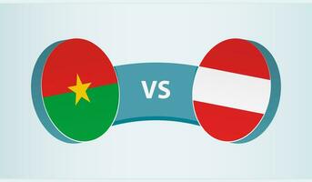 Burkina Faso gegen Österreich, Mannschaft Sport Wettbewerb Konzept. vektor