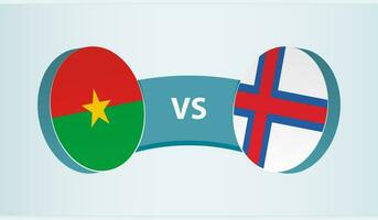 Burkina Faso gegen Färöer Inseln, Mannschaft Sport Wettbewerb Konzept. vektor
