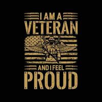 jag am en veteran- och jag känna stolt, USA veteran- t-shirt design. vektor
