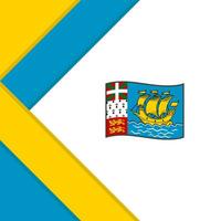 Heilige Pierre und Miquelon Flagge abstrakt Hintergrund Design Vorlage. Heilige Pierre und Miquelon Unabhängigkeit Tag Banner Sozial Medien Post. Illustration vektor