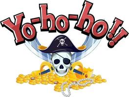 Piratenkonzept mit Jo-ho-ho-Wortfahne und Totenkopfknochen vektor