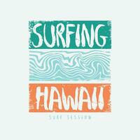 Hawaii Surfen T-Shirt und bekleidung Design vektor