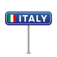 Italien-Straßenschild. Nationalflagge mit Ländernamen vektor