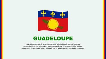 Guadeloupe Flagge abstrakt Hintergrund Design Vorlage. Guadeloupe Unabhängigkeit Tag Banner Sozial Medien Vektor Illustration. Guadeloupe Karikatur