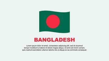 Bangladesch Flagge abstrakt Hintergrund Design Vorlage. Bangladesch Unabhängigkeit Tag Banner Sozial Medien Vektor Illustration. Bangladesch Hintergrund