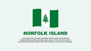 Norfolk Insel Flagge abstrakt Hintergrund Design Vorlage. Norfolk Insel Unabhängigkeit Tag Banner Sozial Medien Vektor Illustration. Norfolk Insel Hintergrund