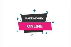 Neu machen Geld online Webseite, klicken Taste, eben, Zeichen, Rede, Blase Banner, vektor