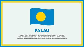 Palau Flagge abstrakt Hintergrund Design Vorlage. Palau Unabhängigkeit Tag Banner Sozial Medien Vektor Illustration. Palau Banner