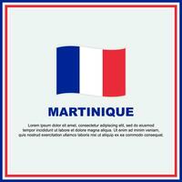 Martinique Flagge Hintergrund Design Vorlage. Martinique Unabhängigkeit Tag Banner Sozial Medien Post. Banner vektor