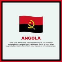 Angola Flagge Hintergrund Design Vorlage. Angola Unabhängigkeit Tag Banner Sozial Medien Post. Angola Banner vektor
