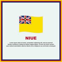 niue Flagge Hintergrund Design Vorlage. niue Unabhängigkeit Tag Banner Sozial Medien Post. niue Banner vektor