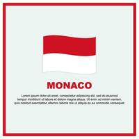 Monaco Flagge Hintergrund Design Vorlage. Monaco Unabhängigkeit Tag Banner Sozial Medien Post. Monaco Banner vektor