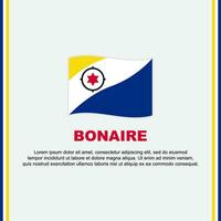 Bonaire Flagge Hintergrund Design Vorlage. Bonaire Unabhängigkeit Tag Banner Sozial Medien Post. Bonaire Karikatur vektor