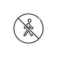 Nein Fußgänger Zugriff Linie Symbol Symbol isoliert auf Weiß Hintergrund. tun nicht gehen Linie Symbol vektor