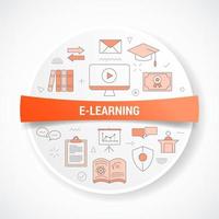 e-learning online utbildning med ikon koncept vektor