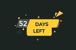52 Tage, links Countdown zu gehen einer Zeit Vorlage,52 Tag Countdown links Banner Etikette Taste vektor