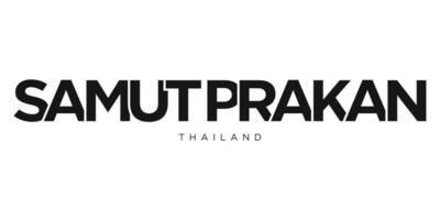 samut Prakan i de thailand emblem. de design funktioner en geometrisk stil, vektor illustration med djärv typografi i en modern font. de grafisk slogan text.