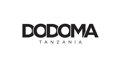 dodom im das Tansania Emblem. das Design Eigenschaften ein geometrisch Stil, Vektor Illustration mit Fett gedruckt Typografie im ein modern Schriftart. das Grafik Slogan Beschriftung.