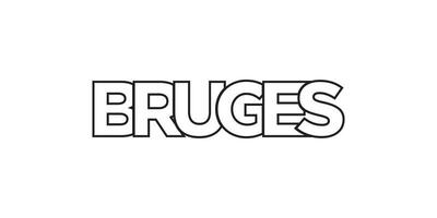 Brügge im das Belgien Emblem. das Design Eigenschaften ein geometrisch Stil, Vektor Illustration mit Fett gedruckt Typografie im ein modern Schriftart. das Grafik Slogan Beschriftung.