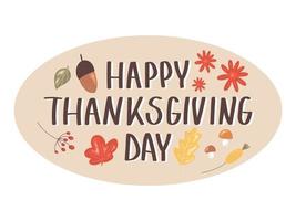 Happy Thanksgiving Day Schriftzug mit floralen Designelementen. vektor