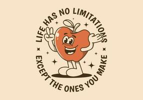 liv har Nej begränsningar, bortsett från de de du göra. maskot karaktär illustration av Lycklig äpple frukt vektor