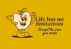 Leben hat Nein Einschränkungen, außer das Einsen Sie machen. Maskottchen Charakter Illustration von glücklich Apfel Obst vektor