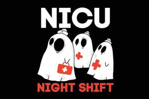 Nicu Krankenschwester Nacht Verschiebung Halloween Geist komisch T-Shirt Design vektor