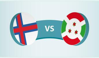 Färöer Inseln gegen Burundi, Mannschaft Sport Wettbewerb Konzept. vektor