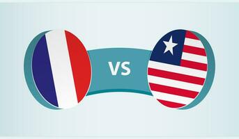 Frankreich gegen Liberia, Mannschaft Sport Wettbewerb Konzept. vektor