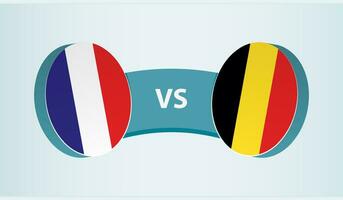 Frankreich gegen Belgien, Mannschaft Sport Wettbewerb Konzept. vektor
