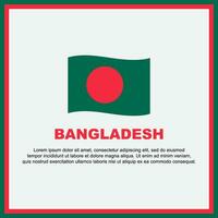 Bangladesch Flagge Hintergrund Design Vorlage. Bangladesch Unabhängigkeit Tag Banner Sozial Medien Post. Bangladesch Banner vektor