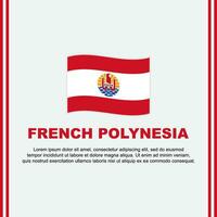 Französisch Polynesien Flagge Hintergrund Design Vorlage. Französisch Polynesien Unabhängigkeit Tag Banner Sozial Medien Post. Französisch Polynesien Karikatur vektor