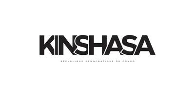 Kinshasa im das Kongo Emblem. das Design Eigenschaften ein geometrisch Stil, Vektor Illustration mit Fett gedruckt Typografie im ein modern Schriftart. das Grafik Slogan Beschriftung.