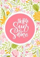 Blomma vektor hälsningskort med text Hello Sunshine. Isolerad färgad platt illustration på vit bakgrund. Skandinavisk handgjord naturdesign