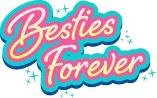 Besties Forever Schriftzug Logo vektor